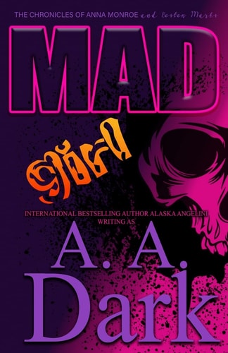 Mad Girl (The Chronicles of Anna Monroe) (The Chronicles of Anna Monroe and Boston Marks, Band 2)