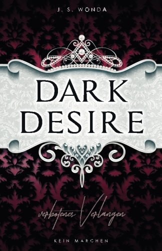 Dark Desire: Verbotenes Verlangen (DARK PRINCE)