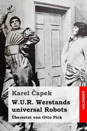 W.U.R. Werstands universal Robots