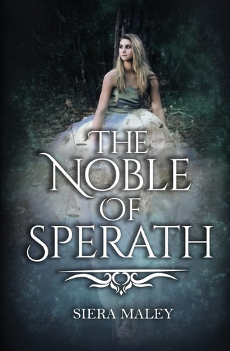 The Noble of Sperath (The Heirs of Eveinia) (Volume 1)
