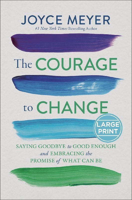 The Courage to Change