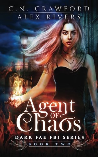 Agent of Chaos (Dark Fae FBI)