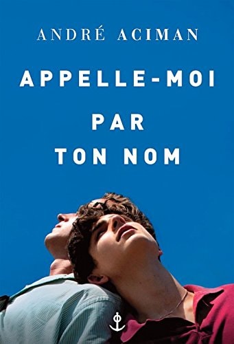 Appelle-moi par ton nom [ Call Me By Your Name ]