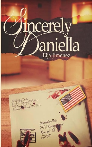Sincerely Daniella (Letters to War) (Volume 2)