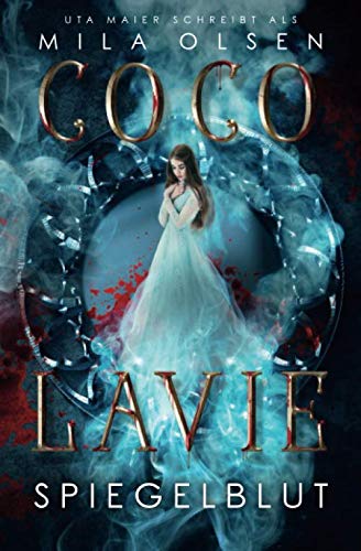 Coco Lavie - Spiegelblut