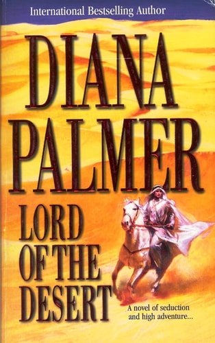 Lord Of The Desert (Mira)