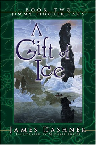 A Gift of Ice (The Jimmy Fincher Saga, 2)
