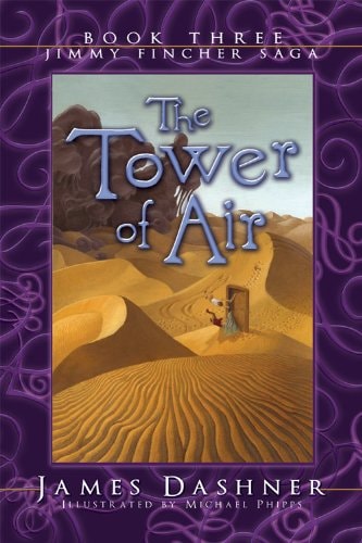 The Tower of Air: Book Three of the Jimmy Fincher Saga