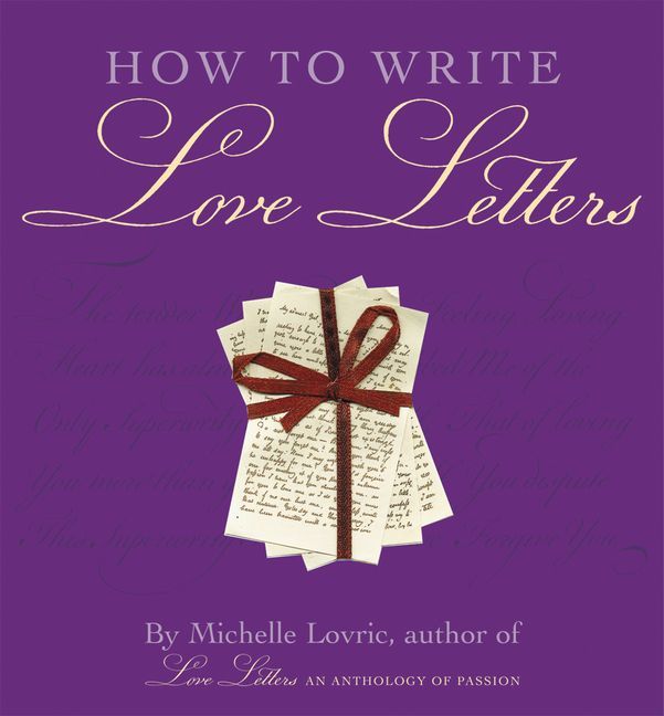 How to Write Love Letters