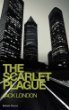 The Scarlet Plague (Science Fiction Collection)