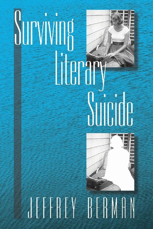 Surviving Literary Suicide