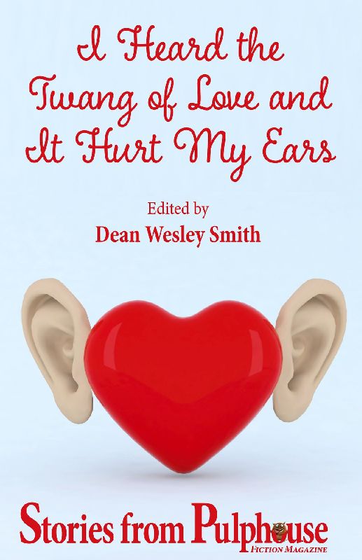 I Heard the Twang of Love and It Hurt My Ears
