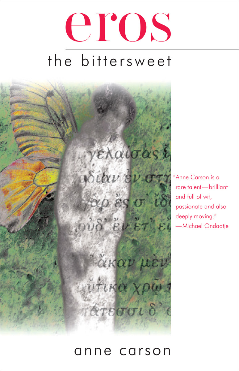 Eros the Bittersweet (Canadian Literature)