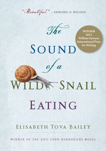 Bailey, E: Sound of a Wild Snail Eating