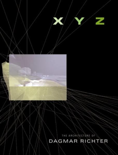 XYZ - The Architecture of Dagmar Richter