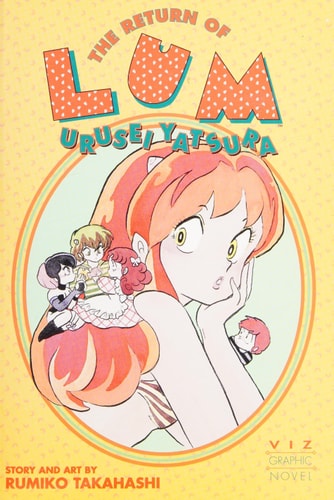 The Return of Lum * Urusei Yatsura, Vol. 1