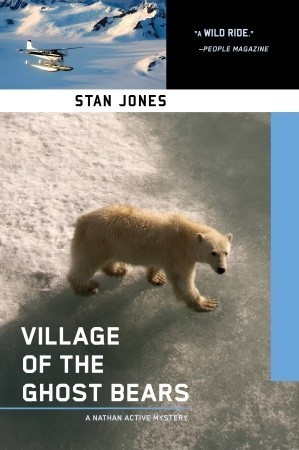 Village of the Ghost Bears: A Nathan Active Mystery Set in Alaska