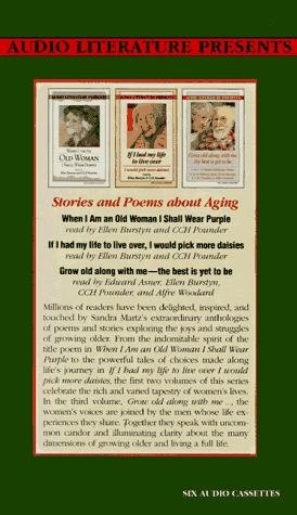 When I Am an Old Woman I Shall Wear Purple, If I Had My Life to Live over I Would Pick More Daisies, Grow Old Along With Me the Best Is Yet to Be (Papier-Mache Press Anthologies)
