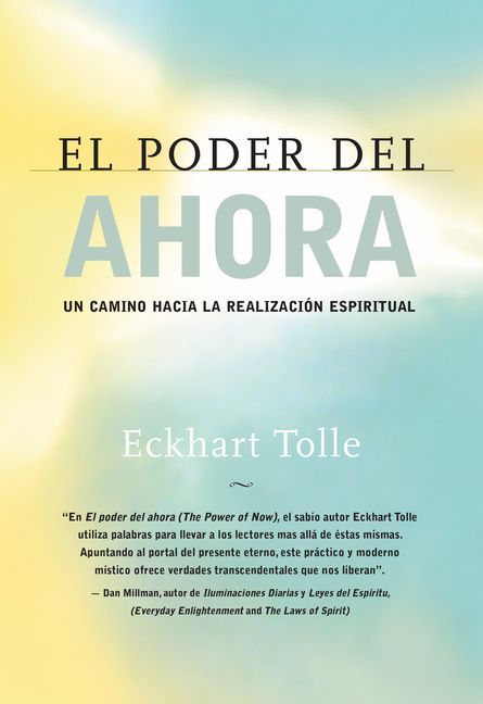 El Poder del Ahora / The Power of Now