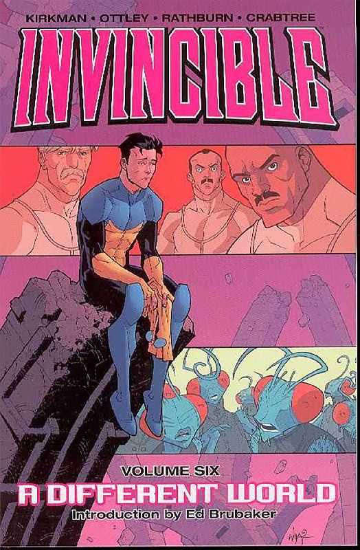 Invincible Volume 6: A Different World