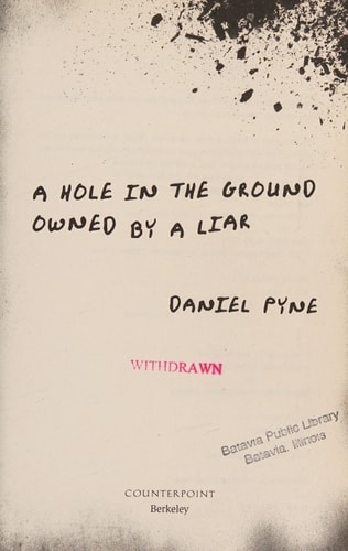 A Hole in the Ground Owned by a Liar