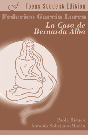 La casa de Bernarda Alba (Focus Student Edition)