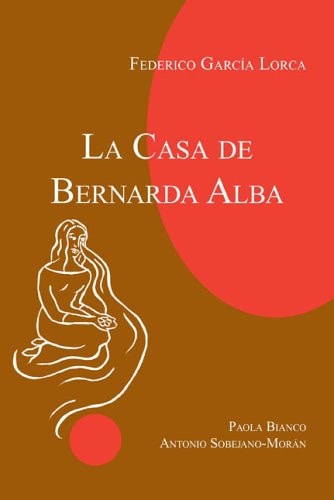 La casa de Bernarda Alba (Focus Student Edition)