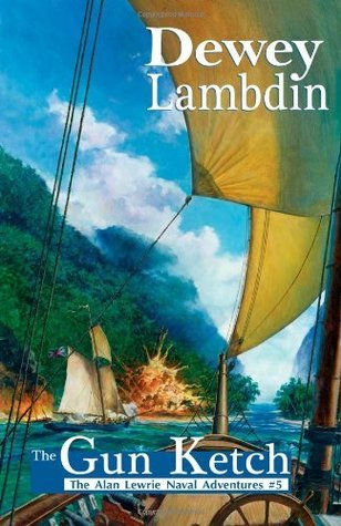 The Gun Ketch (Volume 5) (Alan Lewrie Naval Adventures, 5)
