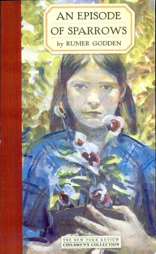 An Episode of Sparrows (New York Review Children's Collection)