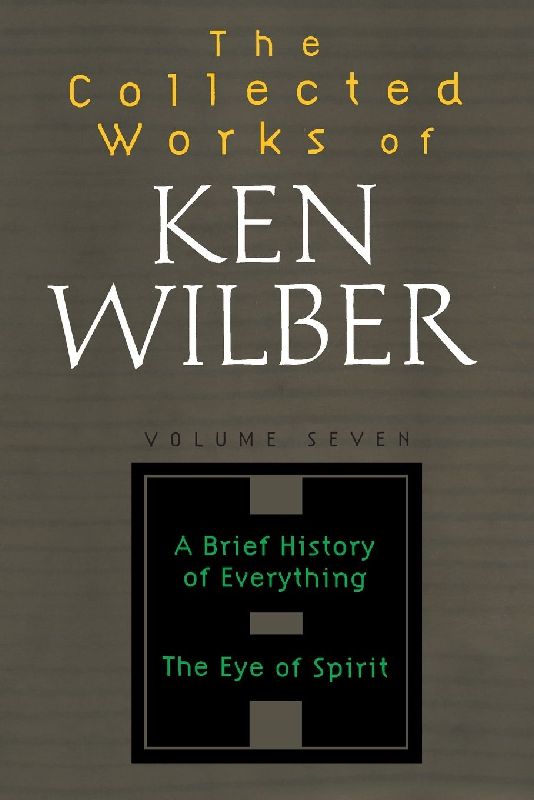 The Collected Works of Ken Wilber
