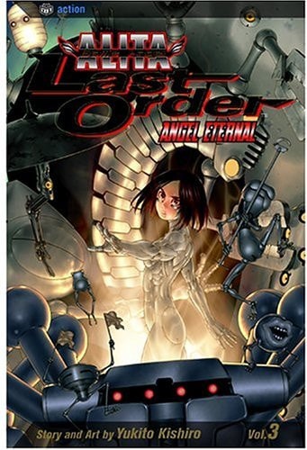 Battle Angel Alita: Last Order, Vol. 3 - Angel Eternal