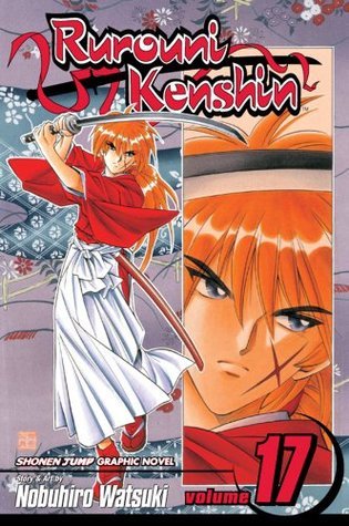 Rurouni Kenshin, Vol. 17: The Age Decides the Man