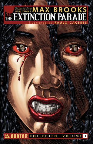 Max Brooks' The Extinction Parade Volume 1