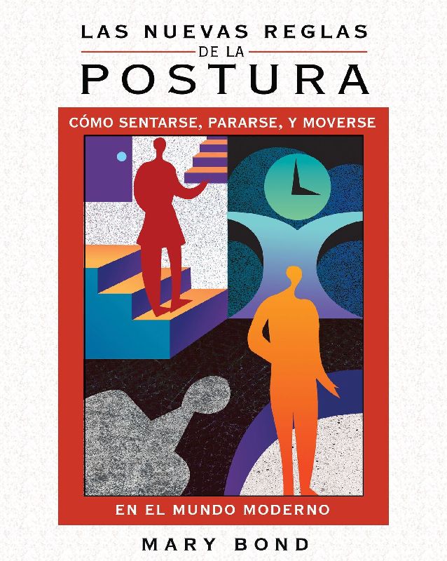 Las Nuevas Reglas de la Postura