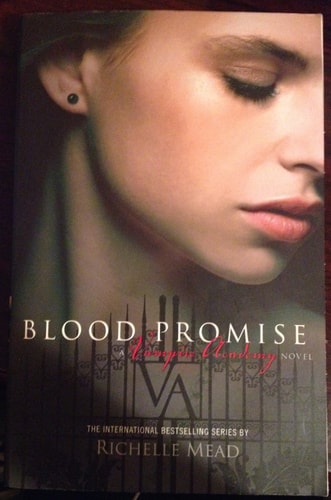 Vampire Academy - Blood Promise