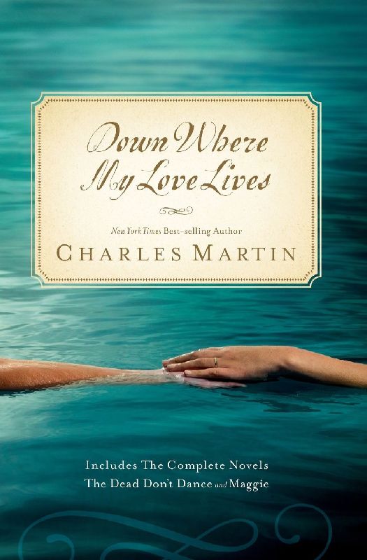 Down Where My Love Lives