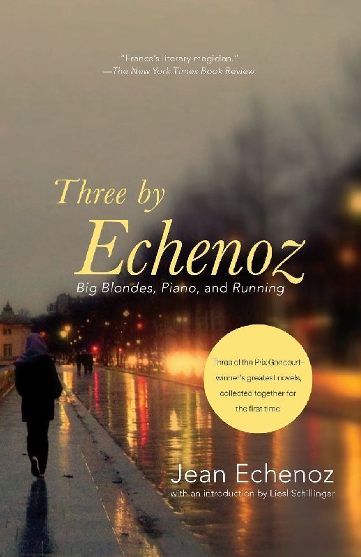 Three by Echenoz