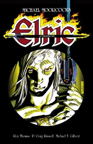 Michael Moorcock's Elric of Melnibone