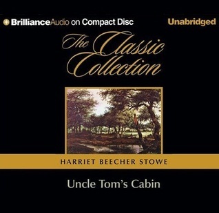 Uncle Tom's Cabin (The Classic Collection)