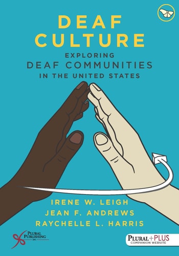 Deaf Culture: Exploring Deaf Communities in the United States
