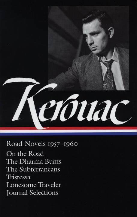 Jack Kerouac: Road Novels 1957-1960 (Loa #174)