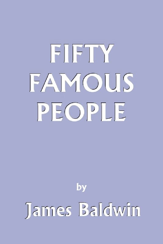 Fifty Famous People (Yesterday's Classics)