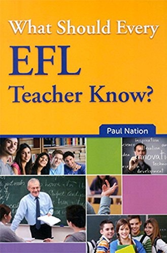 What Should Every EFL Teacher Know?