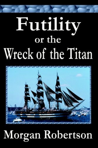 Futility or The Wreck of the Titan