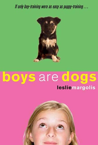 Boys Are Dogs (Annabelle Unleashed, 1)