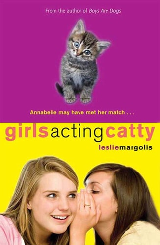 Girls Acting Catty (Annabelle Unleashed)