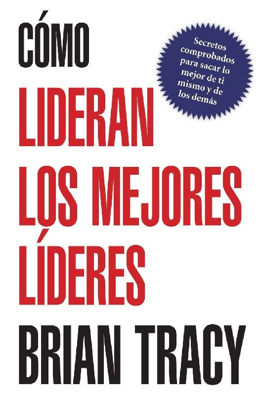 En Como Lideran los Mejores Lideres