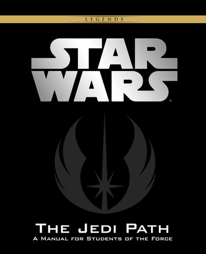 The Jedi Path: A Manual for Students of the Force [Vault Edition] (Star Wars)