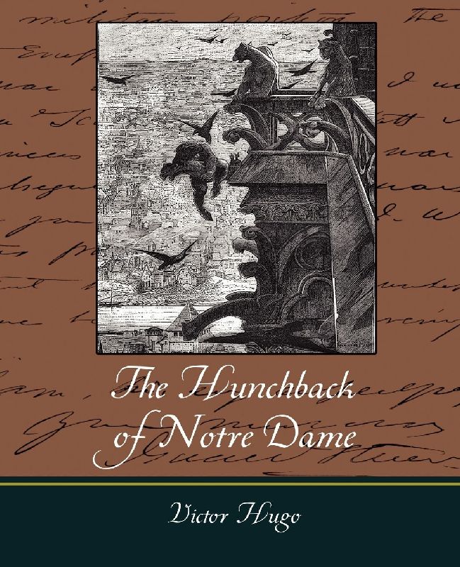 Notre-Dame de Paris - The Hunchback of Notre Dame
