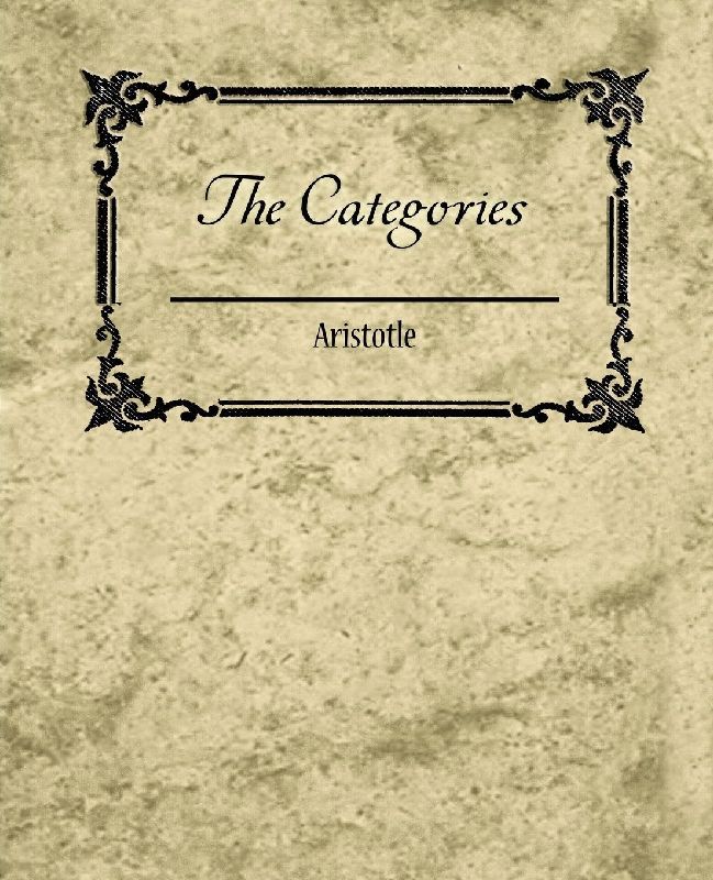 The Categories - Aristotle